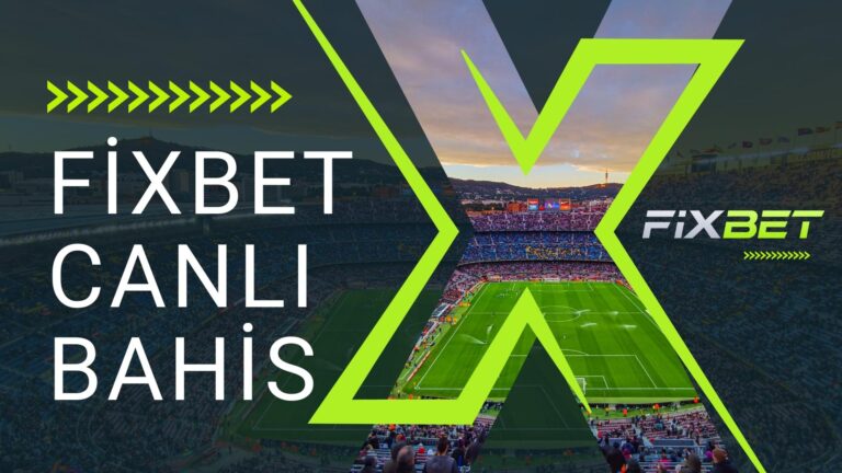 Fixbet Canlı Bahis