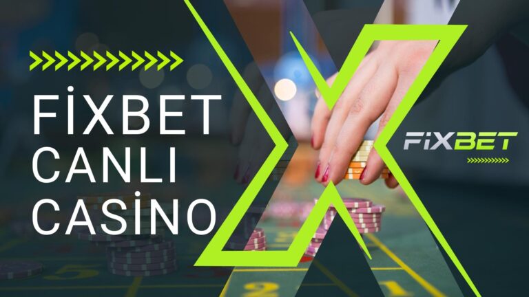 Fixbet Canlı Casino