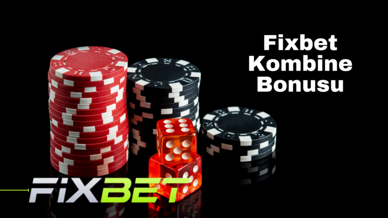 Fixbet Kombine Bonusu